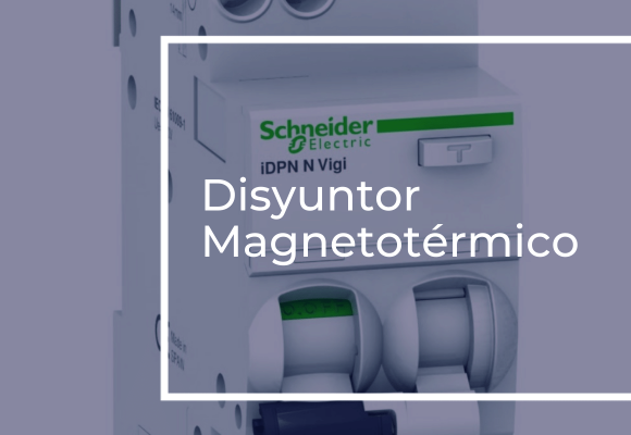 ¿Qué es un disyuntor magnetotérmico?